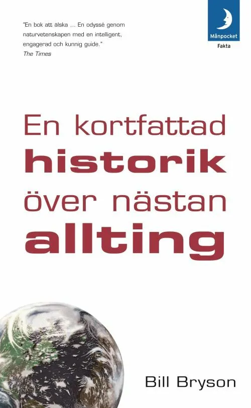 En kortfattad historik över nästan allting