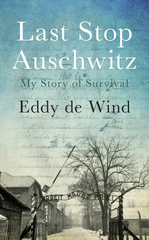 Billede af Last Stop Auschwitz: My Story of Survival