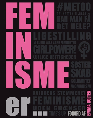 Feminisme er ...
