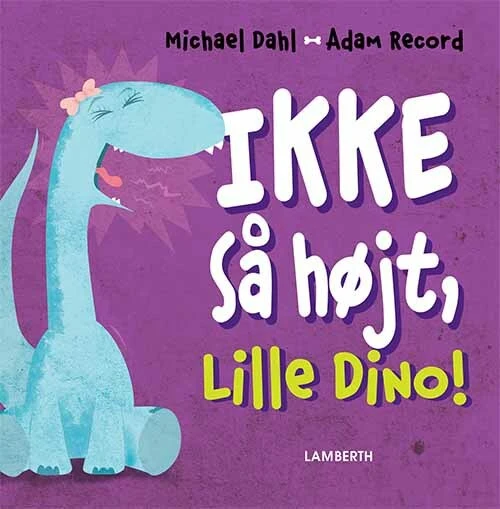 Billede af Ikke så højt, Lille Dino