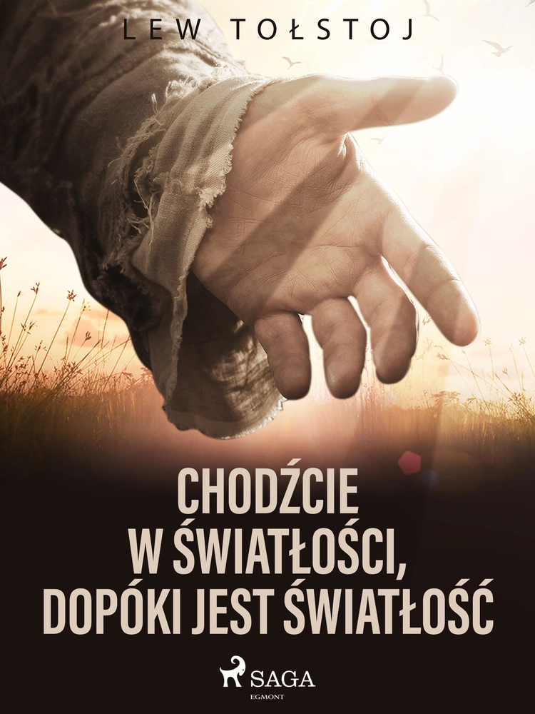 ChodÅºcie w ÅwiatÅoÅci,âdopóki jest ÅwiatÅoÅÄ