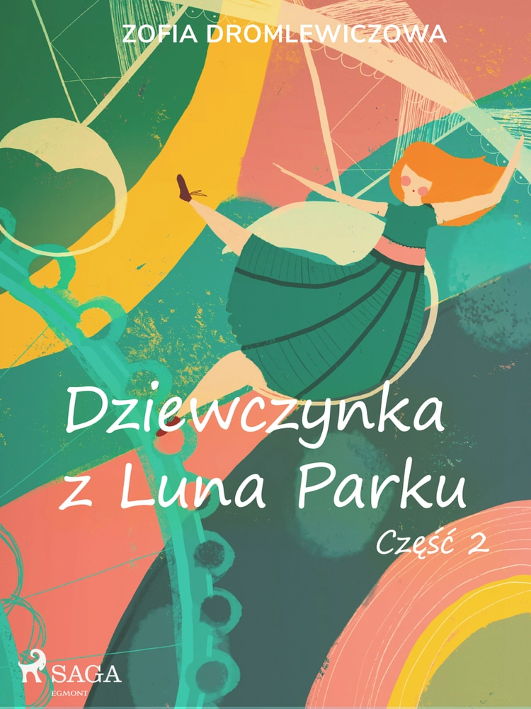 Dziewczynka z Luna Parku: czÄÅÄ 2