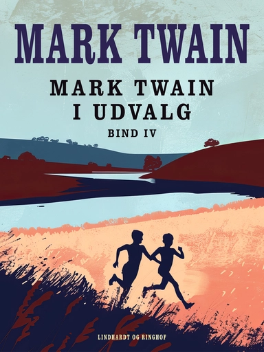 Mark Twain i udvalg. Bind 4