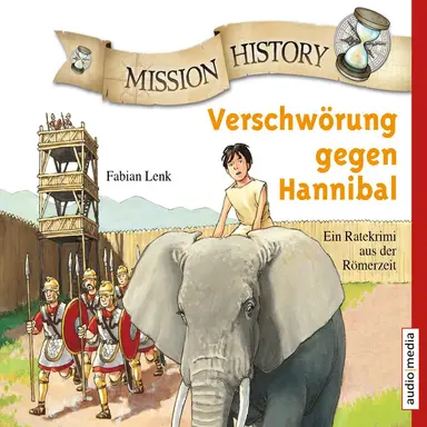 Mission History - Verschwörung gegen Hannibal