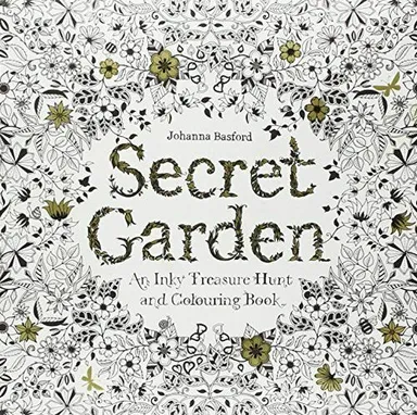 Secret Garden - An Inky Treasure Hunt and Colouring Book