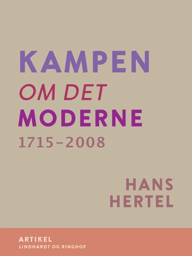 Kampen om Det Moderne 1715-2008