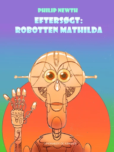 Eftersøgt: Robotten Matilda