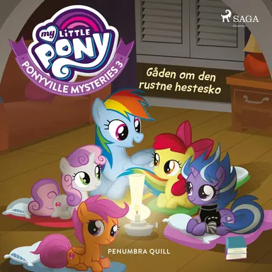 My Little Pony - Ponyville Mysteries 3 - Gåden om den rustne hestesko
