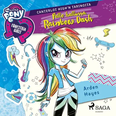 My Little Pony - Equestria Girls - Pallo hallussa, Rainbow Dash