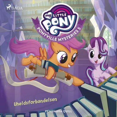 My Little Pony - Ponyville Mysteries 5 - Uheldsforbandelsen