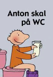 Anton skal på WC