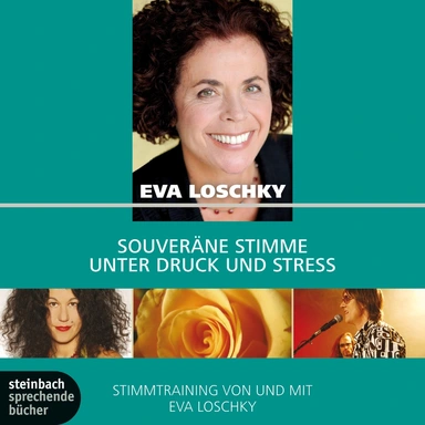 Souveräne Stimme unter Druck und Stress - Stimmtraining von und mit Eva Loschky