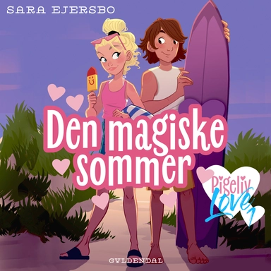 Pigeliv LOVE 1 - Den magiske sommer