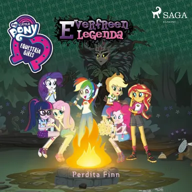 My Little Pony - Equestria Girls - Everfreen legenda