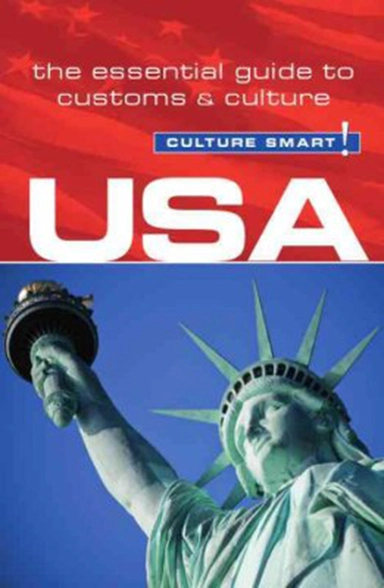 Culture Smart USA: The essential guide to customs & culture