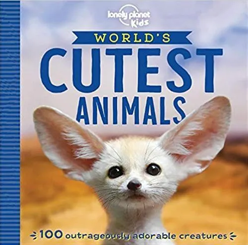 Billede af The World's Cutest Animals: 100 outrageously adorable cuties