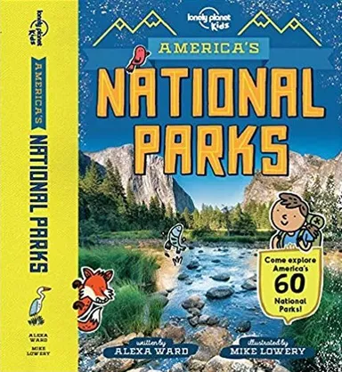 America's National Parks: Come explore America's 60 national parks