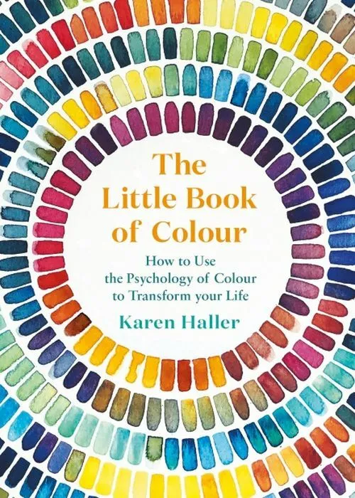Billede af The Little Book of Colour: How to Use the Psychology of Colour to Transform Your Life