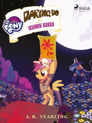 My Little Pony - Daring Do ja Ikuinen kukka