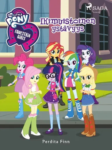 My Little Pony - Equestria Girls - Ikimuistoinen ystävyys