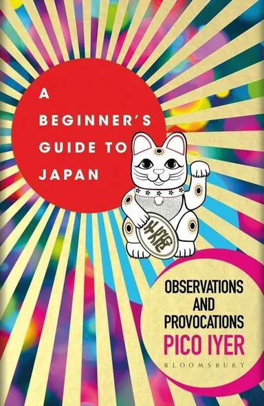A Beginners Guide to Japan: Observations and Provocations
