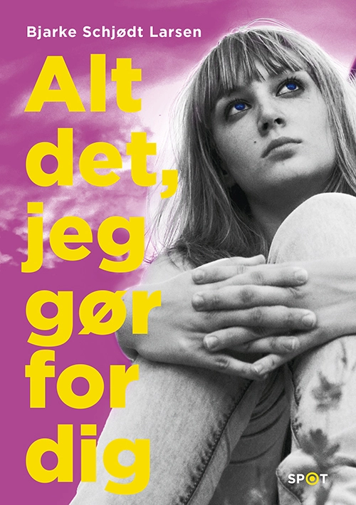 Billede af Alt det, jeg gør for dig (SPOT-serien)