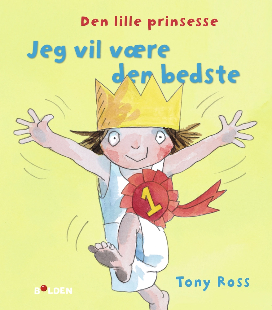 Billede af Den lille prinsesse: Jeg vil være den bedste