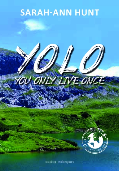 YOLO - #You Only Live Once 