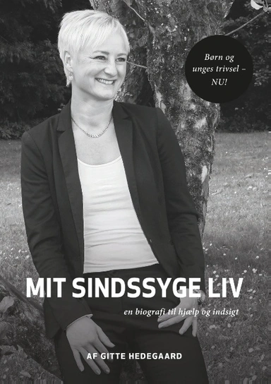 Mit Sindssyge Liv