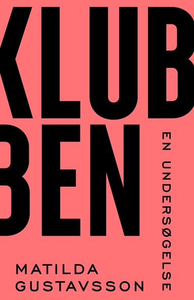 Klubben - en undersøgelse