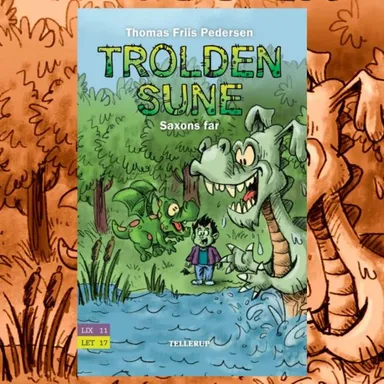 Trolden Sune #3: Saxons far