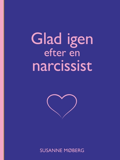 Glad igen efter en narcissist