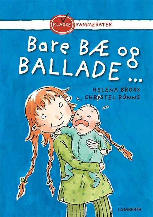 Billede af Bare bæ og ballade ...