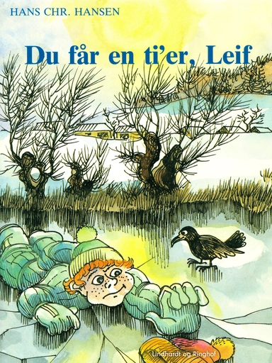 Du får en ti'er, Leif