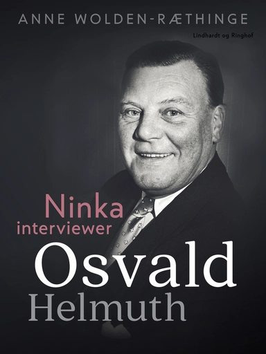 Ninka interviewer Osvald Helmuth