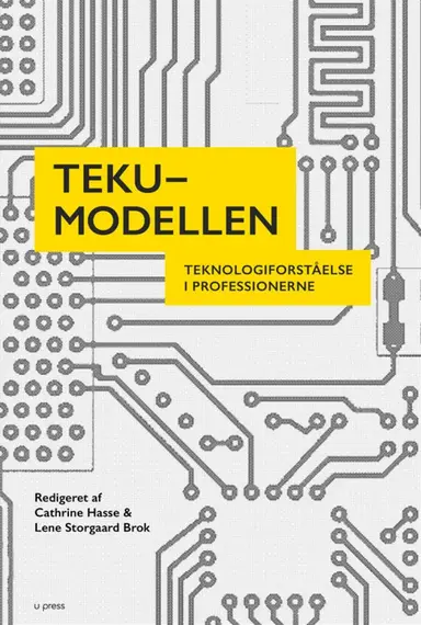 TEKU-modellen – Teknologiforståelse i professionerne