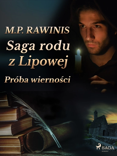 Saga rodu z Lipowej 31: Próba wierności