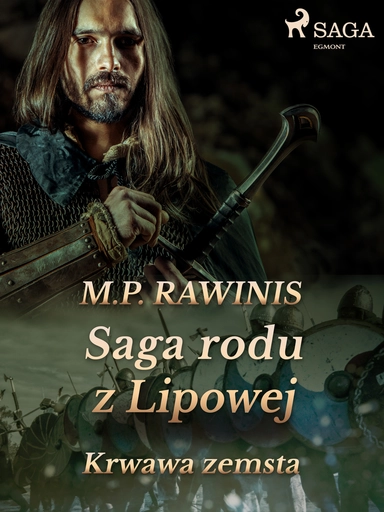 Saga rodu z Lipowej 30: Krwawa zemsta