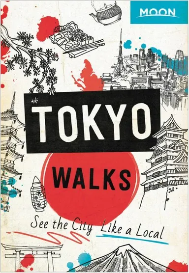 Tokyo Walks: See the City Like a Local