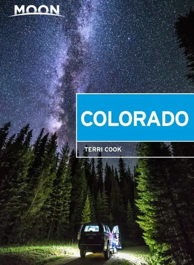 Colorado: Scenic Drives, National Parks, Best Hikes