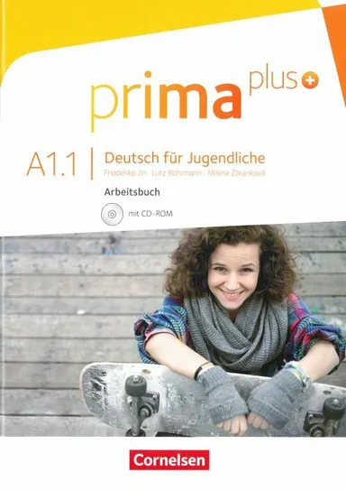 Prima plus - Deutsch für Jugendliche A1.1: Arbeitsbuch mit CD-ROM