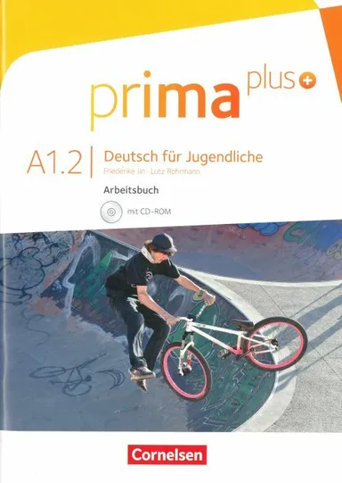 Prima plus - Deutsch für Jugendliche A1.2: Arbeitsbuch mit CD-ROM