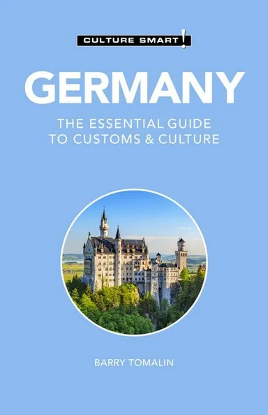 Culture Smart Germany: The essential guide to customs & culture