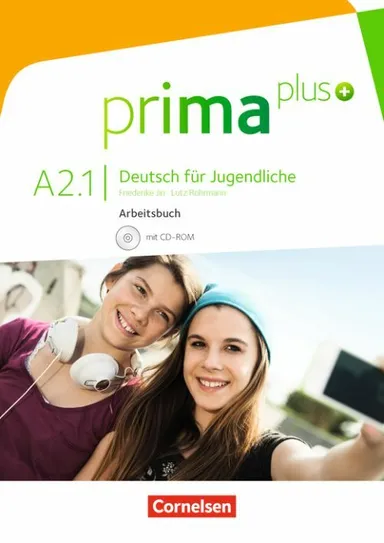 Prima plus - Deutsch für Jugendliche A2.1: Arbeitsbuch mit CD-ROM