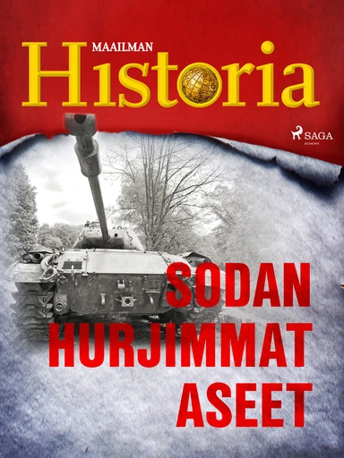 Sodan hurjimmat aseet