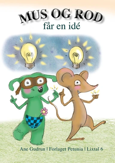 Mus og Rod får en idé