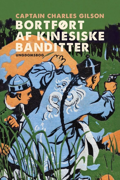 Bortført af kinesiske banditter