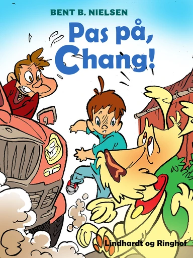 Pas på, Chang!