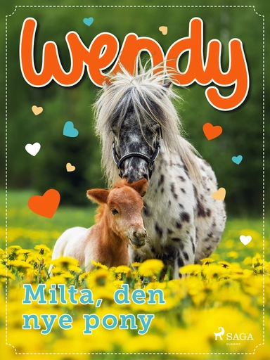 Wendy - Milta, den nye pony