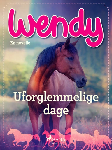 Wendy - Uforglemmelige dage